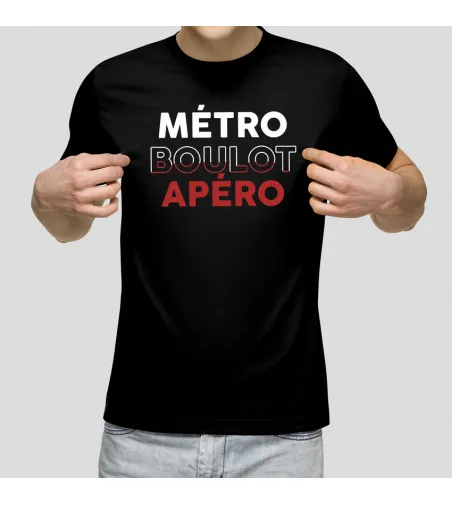 T-shirt 100% Coton Biologique - Métro Boulot Apéro