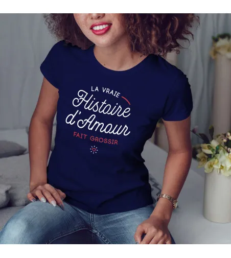 T-shirt Femme - La vraie Histoire d'amour